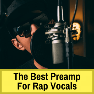 Best mic preamps for rap