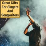 presents for songwriters and singers