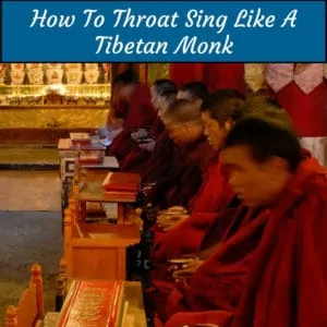 throat singing Tibetan monks