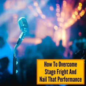 how to get over stage fright singing