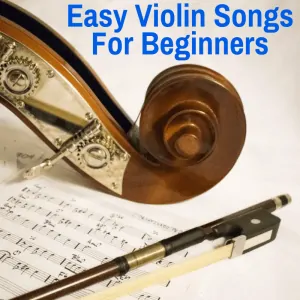 Easy songs for beginning violinists