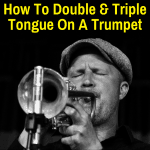 Man double tonguing a trumpet