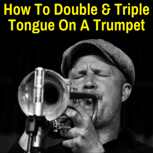 double tonguing trumpet