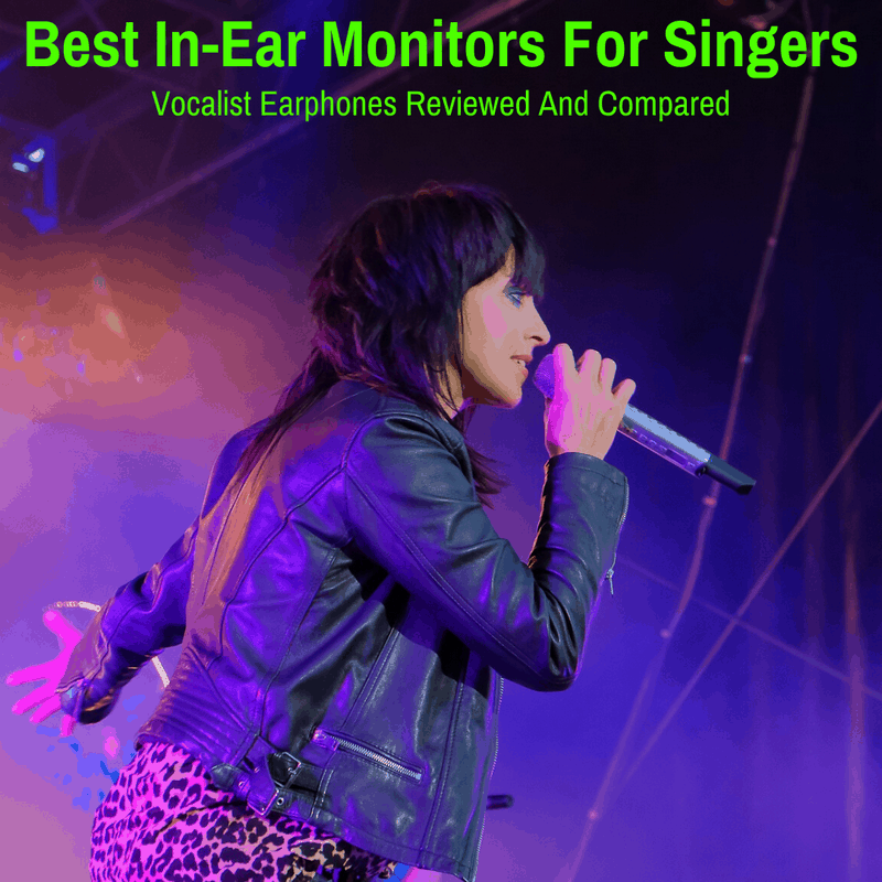 Best In-Ear Monitors For Singers