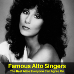 Most Famous Alto Singers Ever