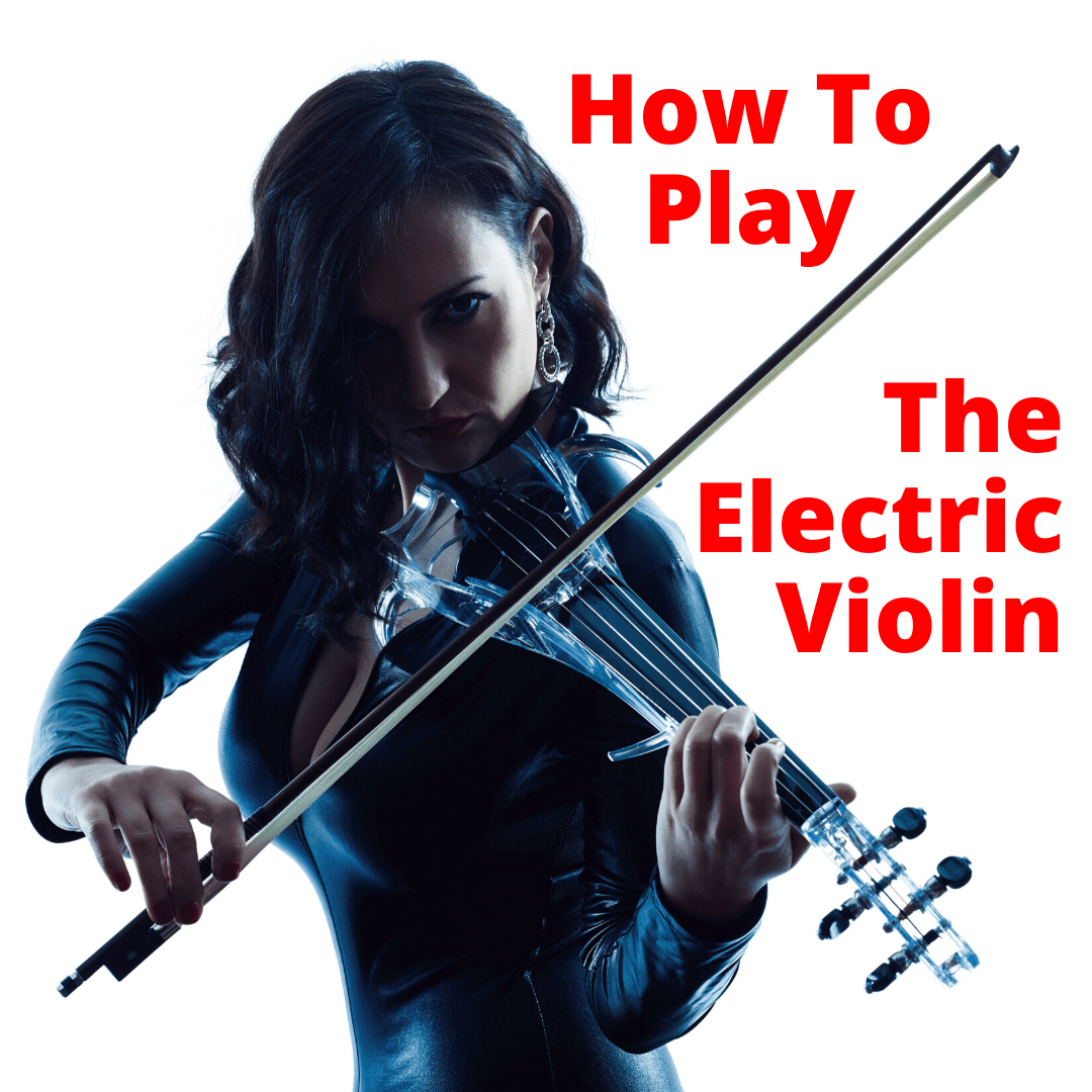 How to play electric violin