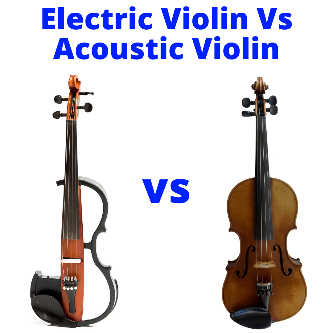 Electric violin vs acoustic violin