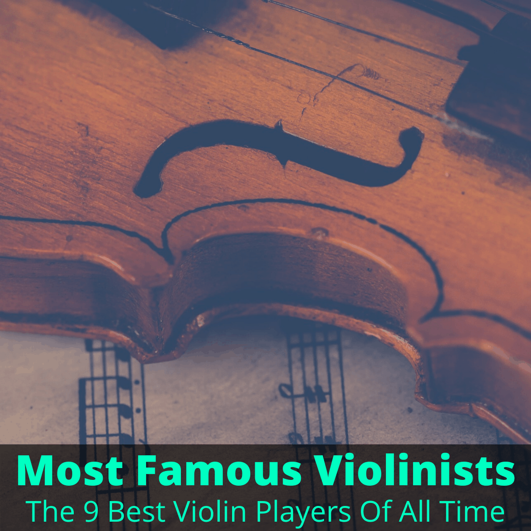 Most famous violinists