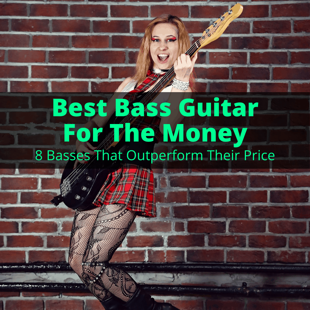 Best Bass Guitar For The Money