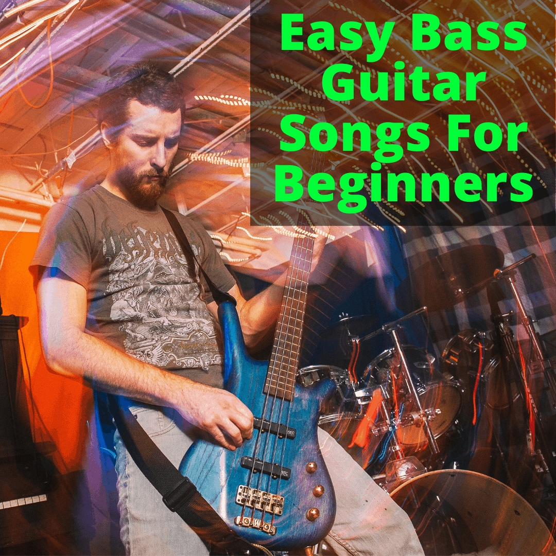 Easy Bass Guitar Songs For Beginners