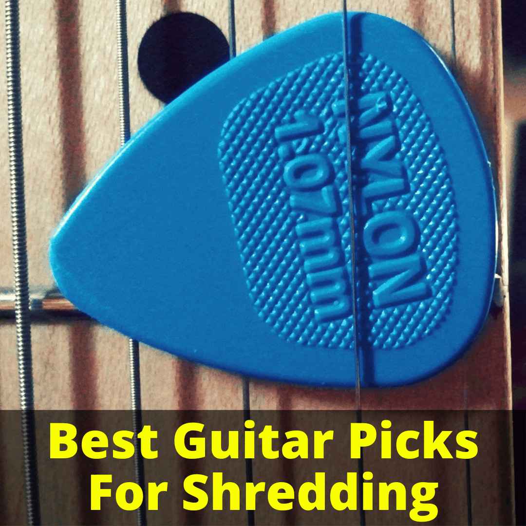Best Guitar Picks For Shredding