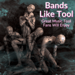 Bands Like Tool