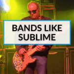 Bands Like Sublime