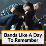 Bands Like A Day To Remember