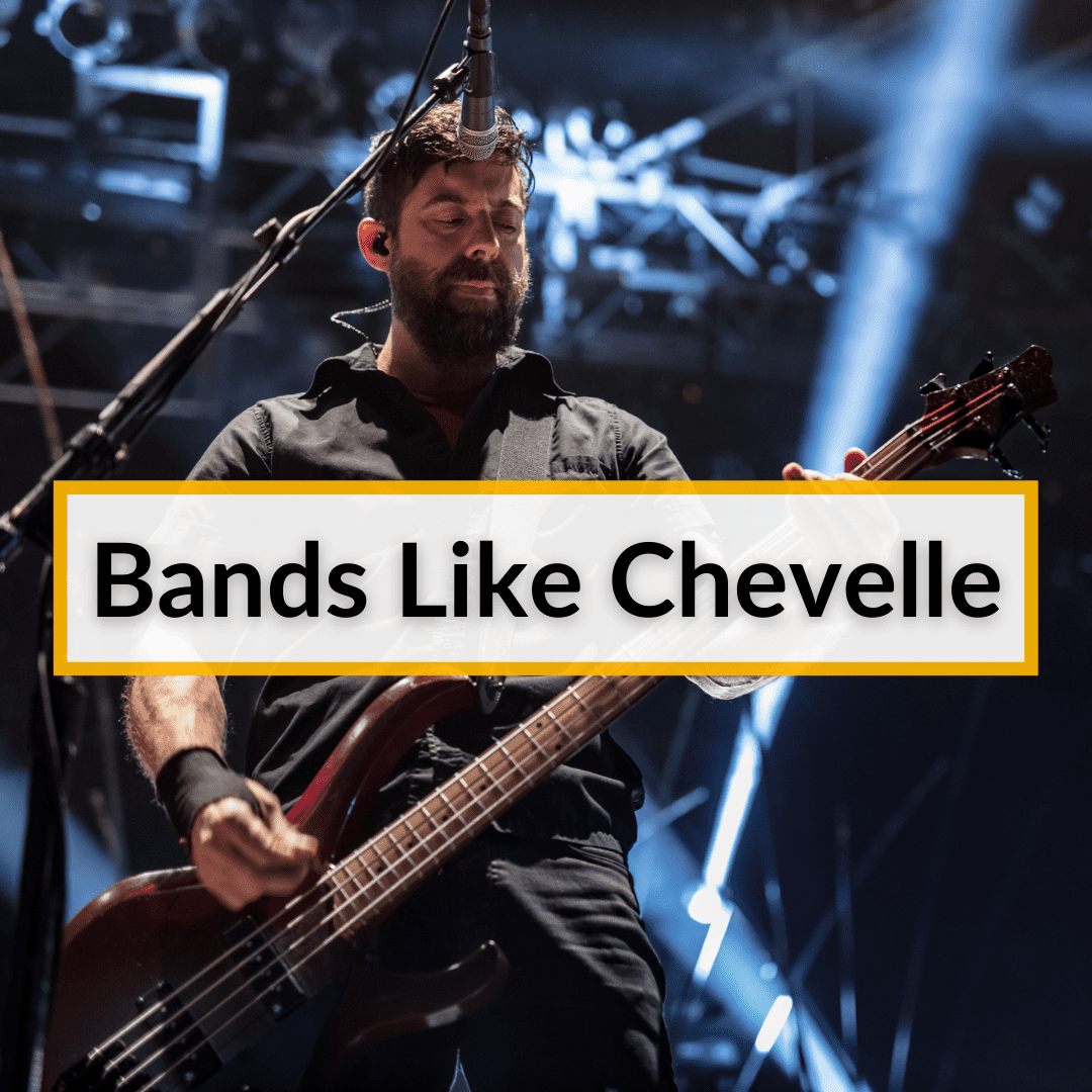 Bands Like Chevelle