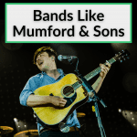 Bands Like Mumford And Sons