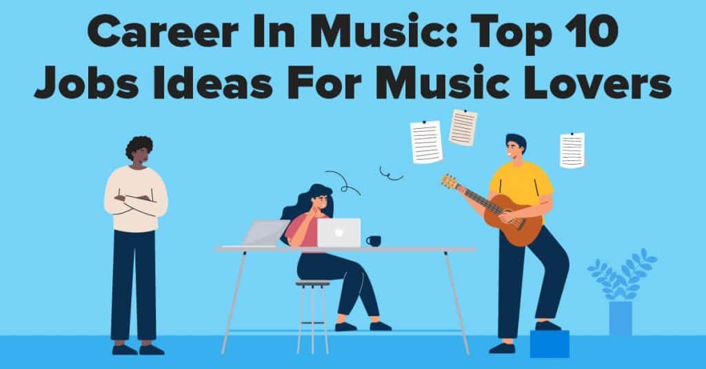 Career In Music Top 10 Jobs Ideas For Music Lovers 1024x536 