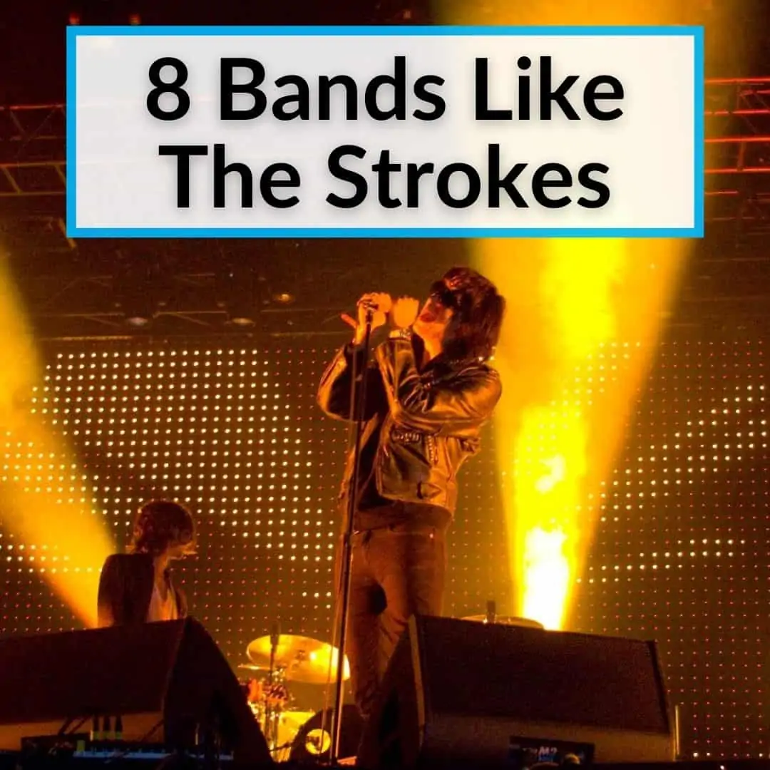 Bands Like The Strokes