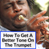 How To Get Better Tone On Trumpet