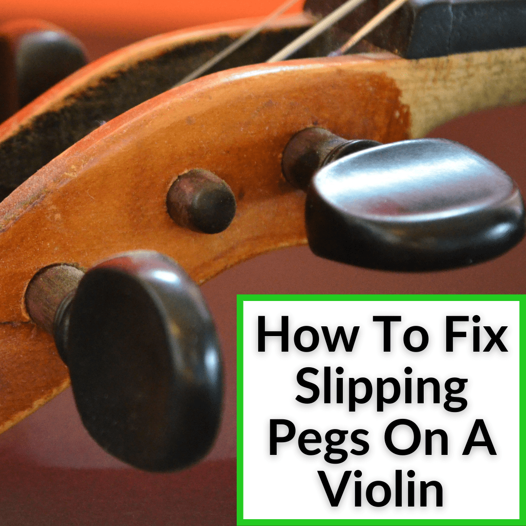 How To Fix Slipping Pegs On Violin