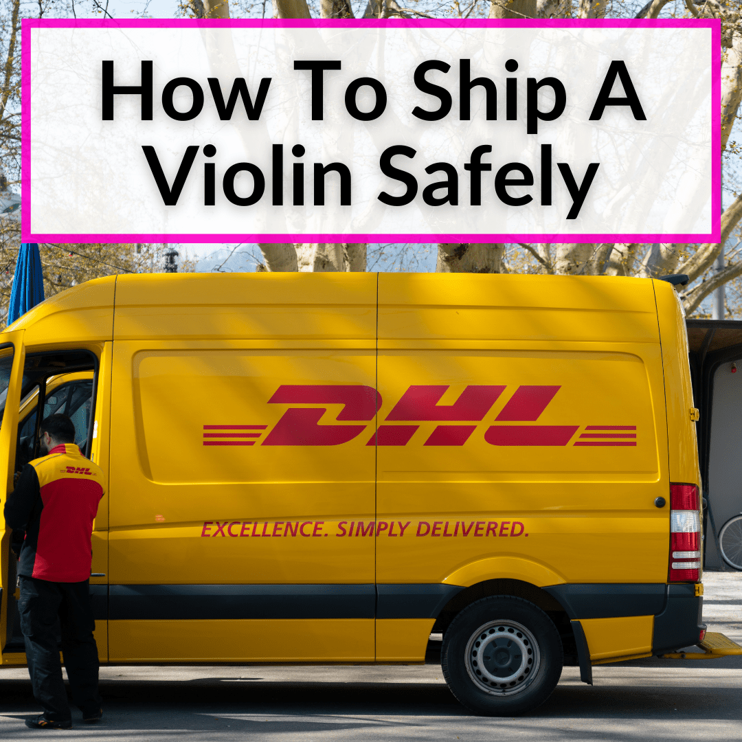 How To Ship A Violin Safely