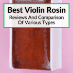 Best Violin Rosin