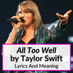 all too well lyrics meaning 10 minute version