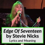 edge of seventeen lyrics meaning