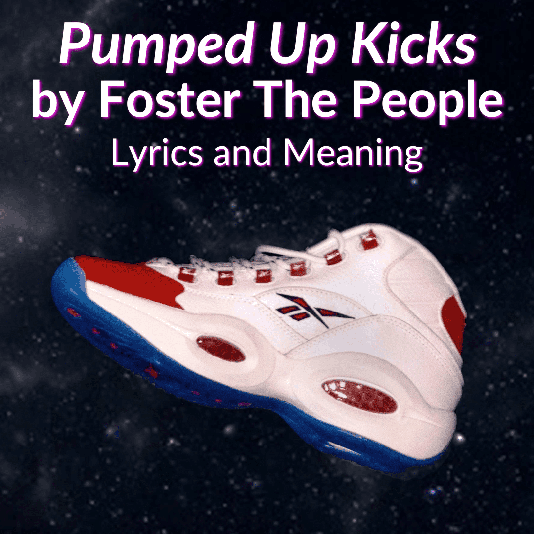 What Does The Word Pumped Up Kicks Mean