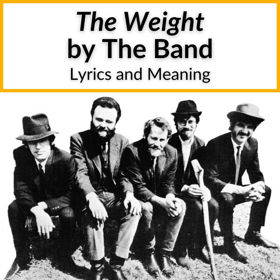 the-weight-lyrics-meaning-the-band-2022