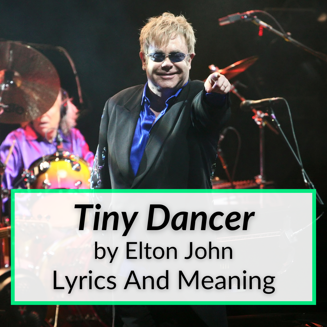 tiny dancer lyrics meaning
