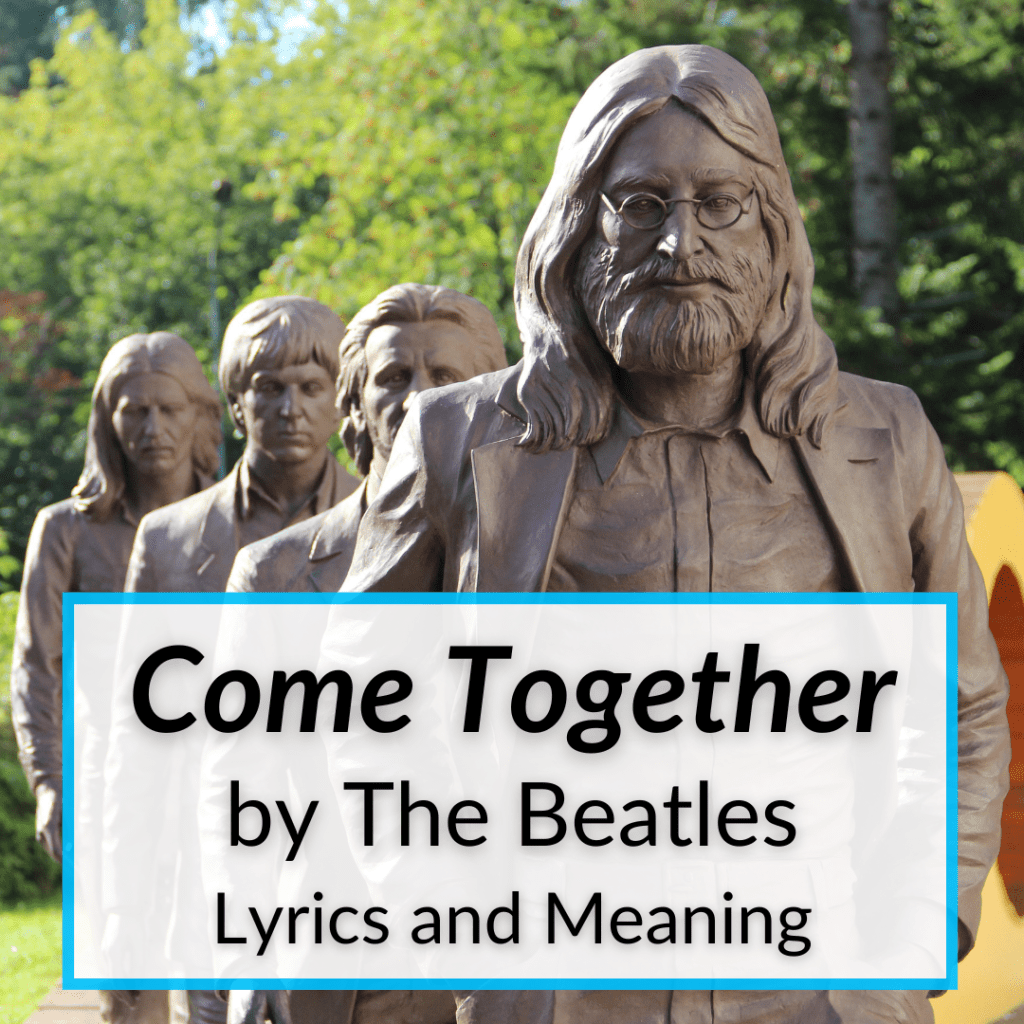 Come Together Lyrics Meaning The Beatles Come Together Lyrics Meaning The Beatles