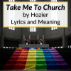take me to church lyrics meaning