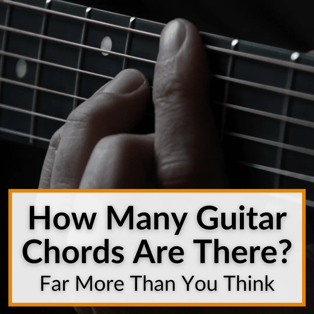 How Many Guitar Chords Are There