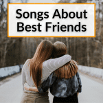 Songs About Best Friends