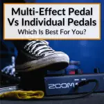 Multi-Effect Pedal Vs Individual Pedals