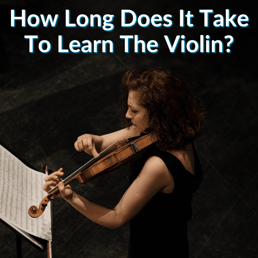 How Long Does It Take To Learn The Violin