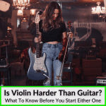Is Violin Harder Than Guitar