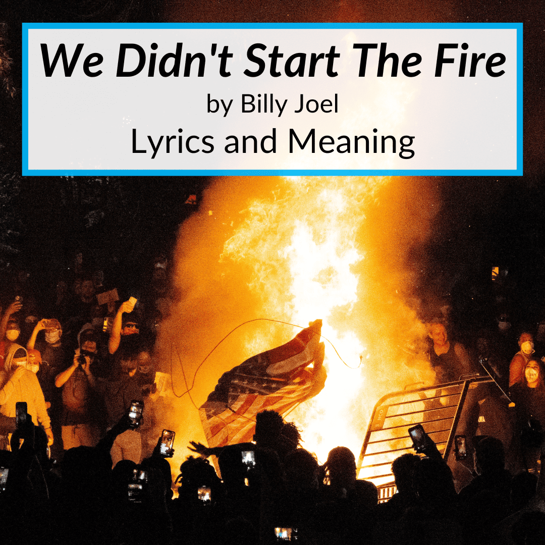 "We Didn't Start The Fire" Lyrics & Meaning (Billy Joel)