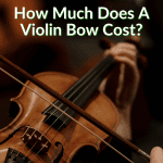 how much does a violin bow cost