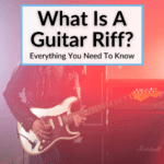 What Is A Guitar Riff