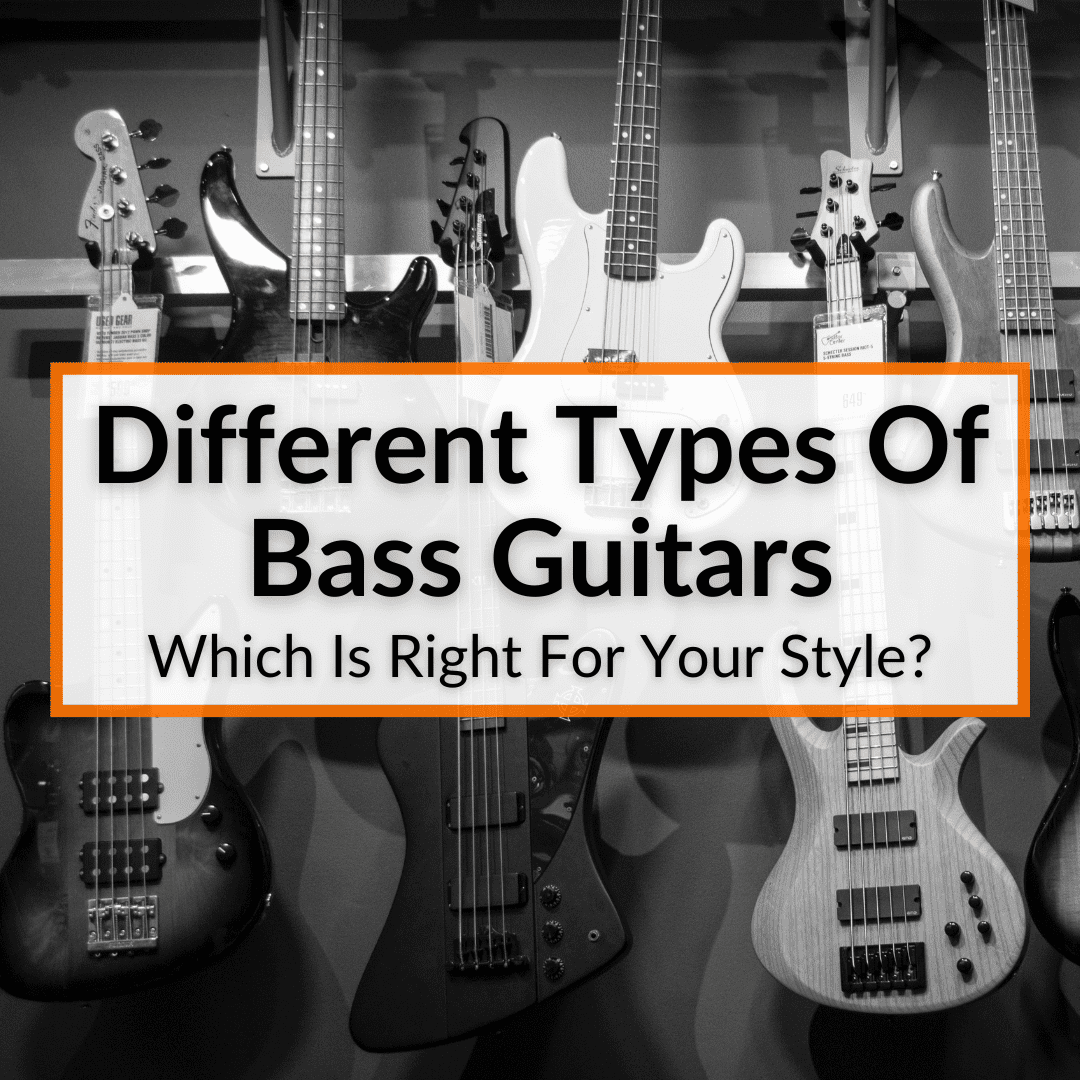 Different Types Of Bass Guitars