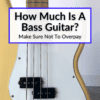 How Much Is A Bass Guitar