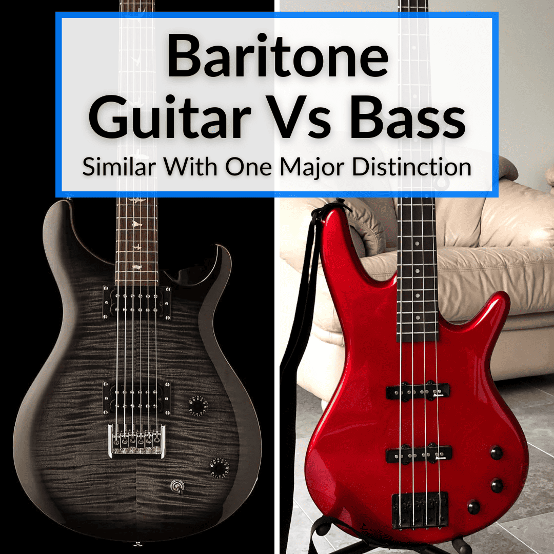 Baritone Guitar Vs Bass