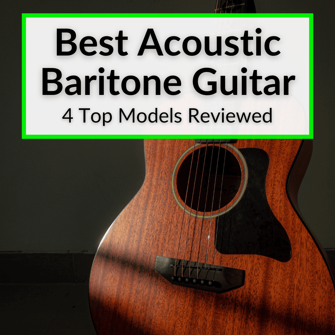 Best Acoustic Baritone Guitar