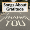 Songs About Gratitude