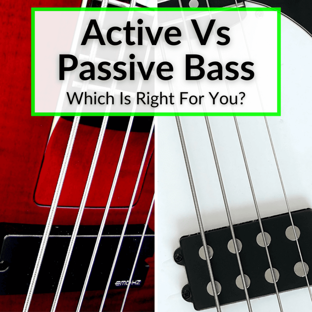 Active Vs Passive Bass Pickups (Which Is Right For You?)