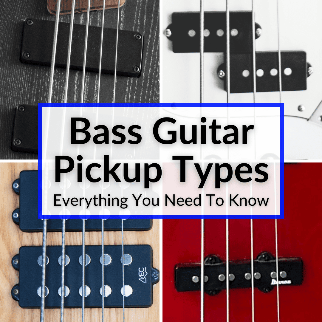 Bass Pickup Types