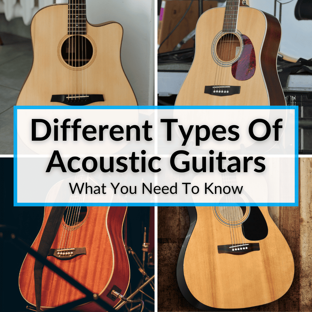 Different Types Of Acoustic Guitars