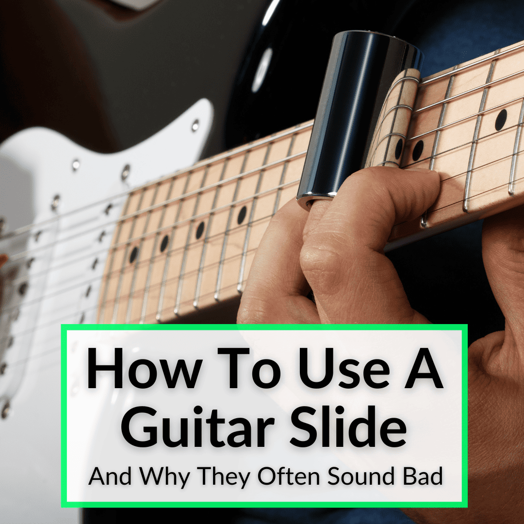 How To Use A Guitar Slide
